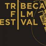 Tribeca Film Festival 2017 Featured